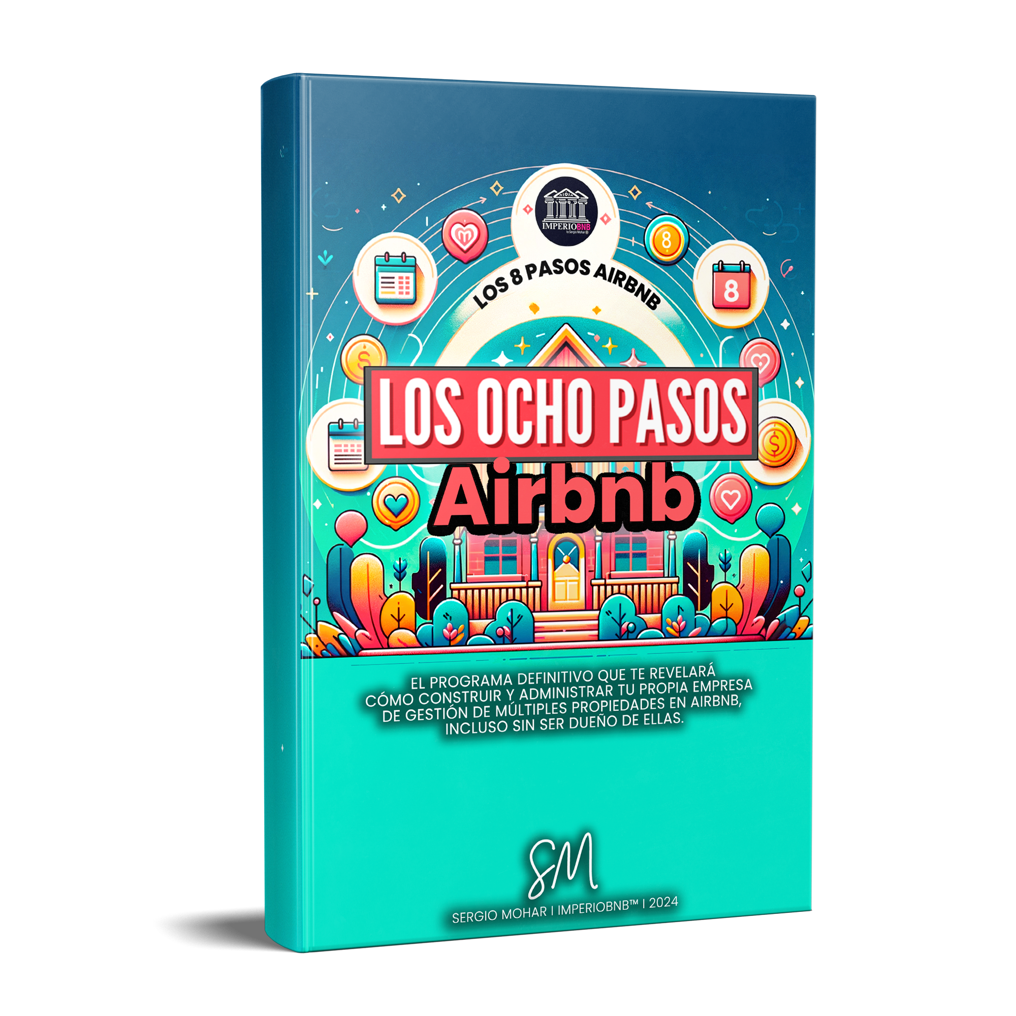 Curso ON DEMAND “Los 8 Pasos a Airbnb”