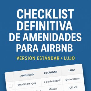 Checklist Definitiva de Amenidades para Airbnb: Versión Estándar + Lujo